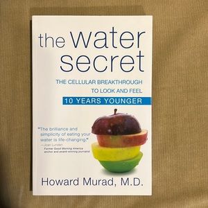The Water Secret by Howard Murad, MD (Brand New) Autographed by Howard Murad